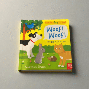 Can You Say It Too? Woof! Woof