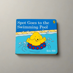 Spot Goes to the Swimming Pool