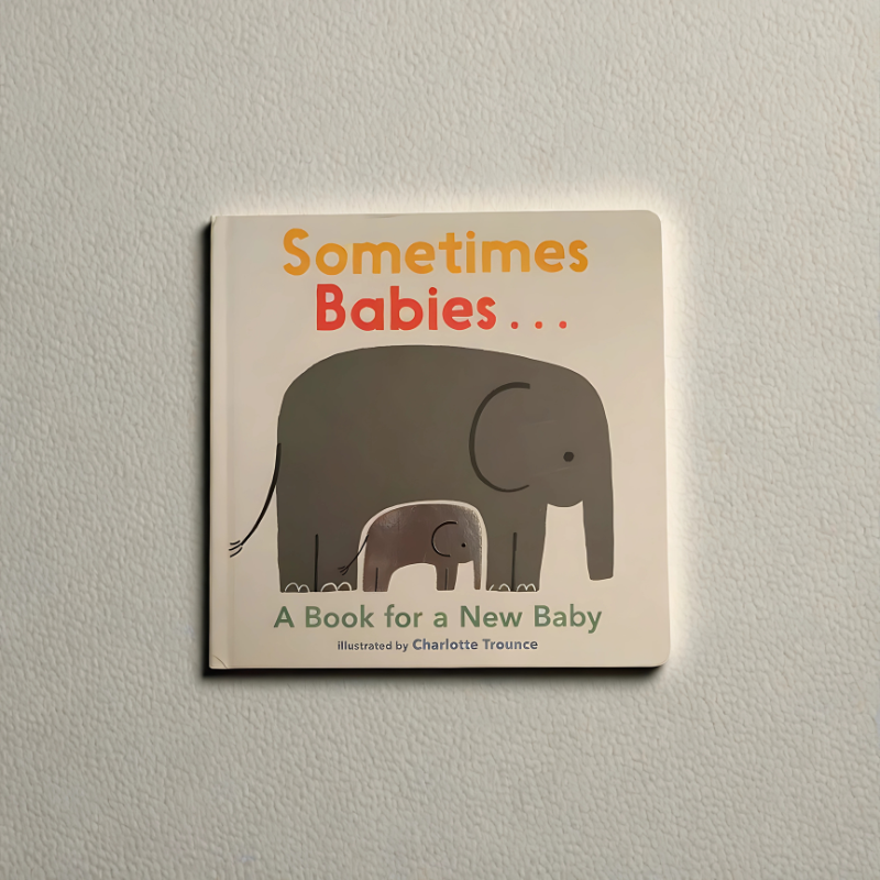 Sometimes Babies
