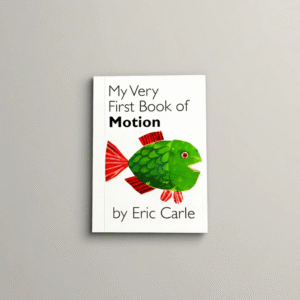 My Very First Book of Motion