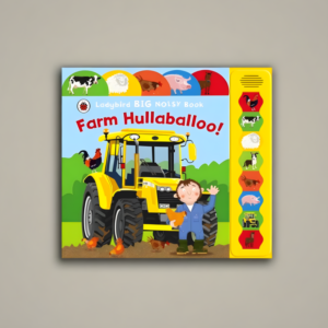 Farm Hullabaloo! Ladybird Big Noisy Book